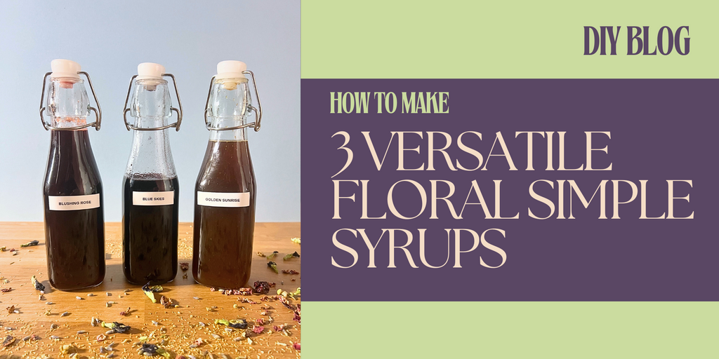 3 Versatile Floral Simple Syrups Recipes