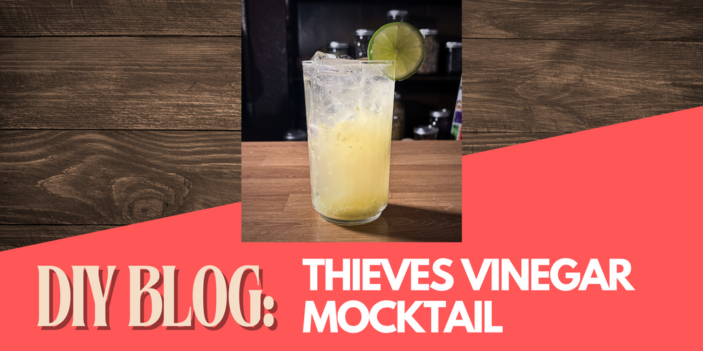 Thieves Vinegar Mocktail